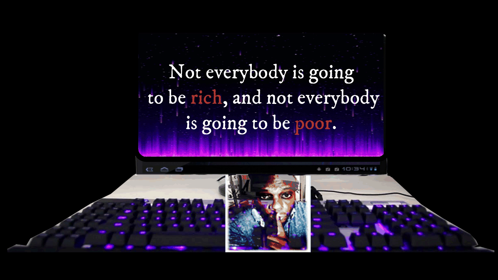 not everybody is going to be rich and not everybody is going to be poor not everybody is going to be rich and not everybody is going to be poor